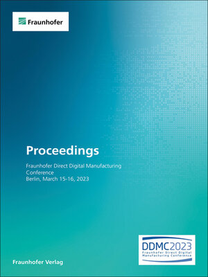 cover image of Fraunhofer Direct Digital Manufacturing Conference DDMC 2023